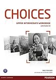 Choices. Upper intermediate workbook with audio CD