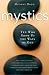 Mystics: Ten Who Show Us the Ways of God