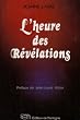 L'heure des r�v�lations