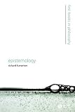 Epistemology (First Books in Philosophy)