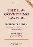 The Law Governing Lawyers: National Rules, Standards, Statutes, and State Lawyer Codes, 2008-2009 Edition