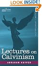 Lectures on Calvinism