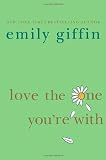 Love the One You're With