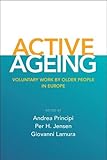 Active ageing : voluntary work by older people in Europe