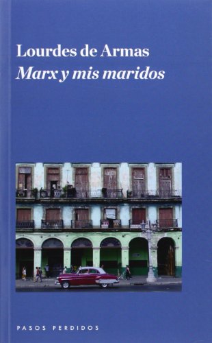Marx y mis maridos