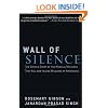 Wall of Silence: The Untold Story of the Medical Mistakes That Kill and Injure Millions of Americans