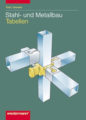 Stahl- und Metallbau Tabellen