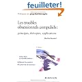 Les troubles obsessionnels compulsifs : Principes, th�rapies, applications