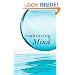 Embracing Mind: The Common Ground of Science and Spirituality