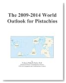 The 2009-2014 World Outlook for Pistachios