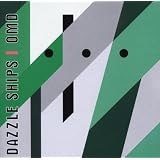 Dazzle Shipsby Orchestral Manoeuvres...
