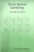 Stock Market Gambling: Turning On A Dime