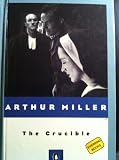 The Crucible By Arthur Miller