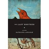 The Last Brother: A Novel (Lannan Translation Selection (Graywolf Paperback))