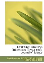 London and Edinburgh Philosophical Magazine and Journal of Science