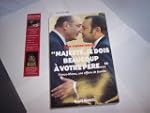 Majeste, je dois beaucoup a.. pere..