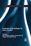 Evaluation methodologies for aid in conflict