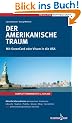 Der amerikanische Traum. Mit GreenCard oder Visum in die USA
