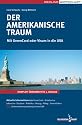 Der amerikanische Traum. Mit GreenCard oder Visum in die USA