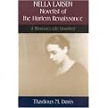 Nella Larsen, Novelist of the Harlem Renaissance (A Woman's Life Unveiled) (Reprint) (Paperback)