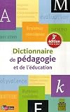 Dictionnaire de pédagogie et de l\'éducation
