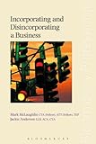 Incorporating and disincorporating a business