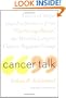Cancer Talk: Voices of Hope and Endurance from "The Group Room," the World's Largest Cancer Support Group