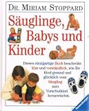 Produkt-Bild: S&auml;uglinge, Babys und Kinder