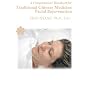 A Comprehensive Handbook for Traditional Chinese Medicine Facial Rejuvenation