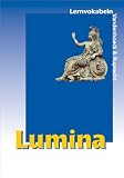 Lumina - Lehrgang f&uuml;r Latein als 2 - Fremdsprache: Lumina, Lernvokabeln - Helmut Schl&uuml;ter