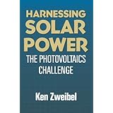 harnessing solar power the photovoltaics challenge