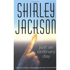Just an Ordinary Day: The Uncollected Stories of Shirley Jackson