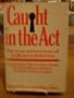 Caught in the act: The true adventures of a divorce detective