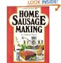 Home Sausage Making (A Garden Way Publishing Book)