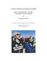 Click to Download Free Kindle Book -> A NEW AMERICAN REVOLUTION: How 