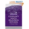 Community Health Education Methods: A Practical Guide
