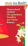 Die geheimen Stunden der Nacht: Roman