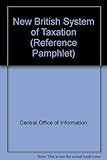The new British system of taxation