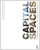 Capital spaces : the multiple complex public spaces of a global city