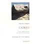Cairns : Et autres fragments paysagers pour marcheur en terrain pentu