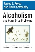 Alcoholism and Other Drug Problems