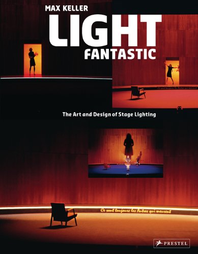 Textbook - Light Fantastic: The Art and Design of Stage Lighting