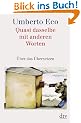 Quasi dasselbe mit anderen Worten: �ber das �bersetzen