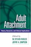 cover of Adult Attachment: Theory, Research, and Clinical Implications