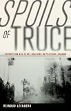 Spoils of truce : corruption and state-building in postwar Lebanon