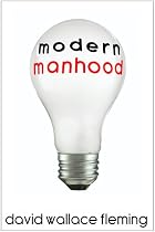 Click to Download Free Kindle Book -> Modern Manhood