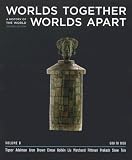 Worlds Together, Worlds Apart: A History of the World from the Beginnings of Humankind to the Present, Second Edition: Volume B, Chapters 9-15 (600-1800) image