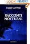 Racconti Notturni (Italian Edition)