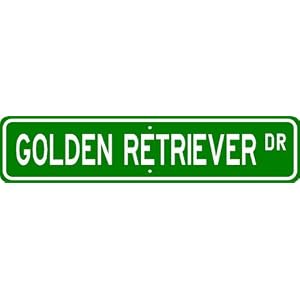 golden retriever dr. street sign