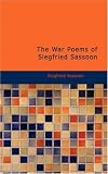 The War Poems of Siegfried Sassoon